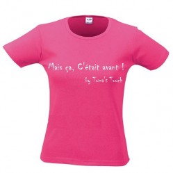Tee shirt femme "Mais ça , c'était avant ! "by Toma's Touch série les cultes humoristiques (1191
